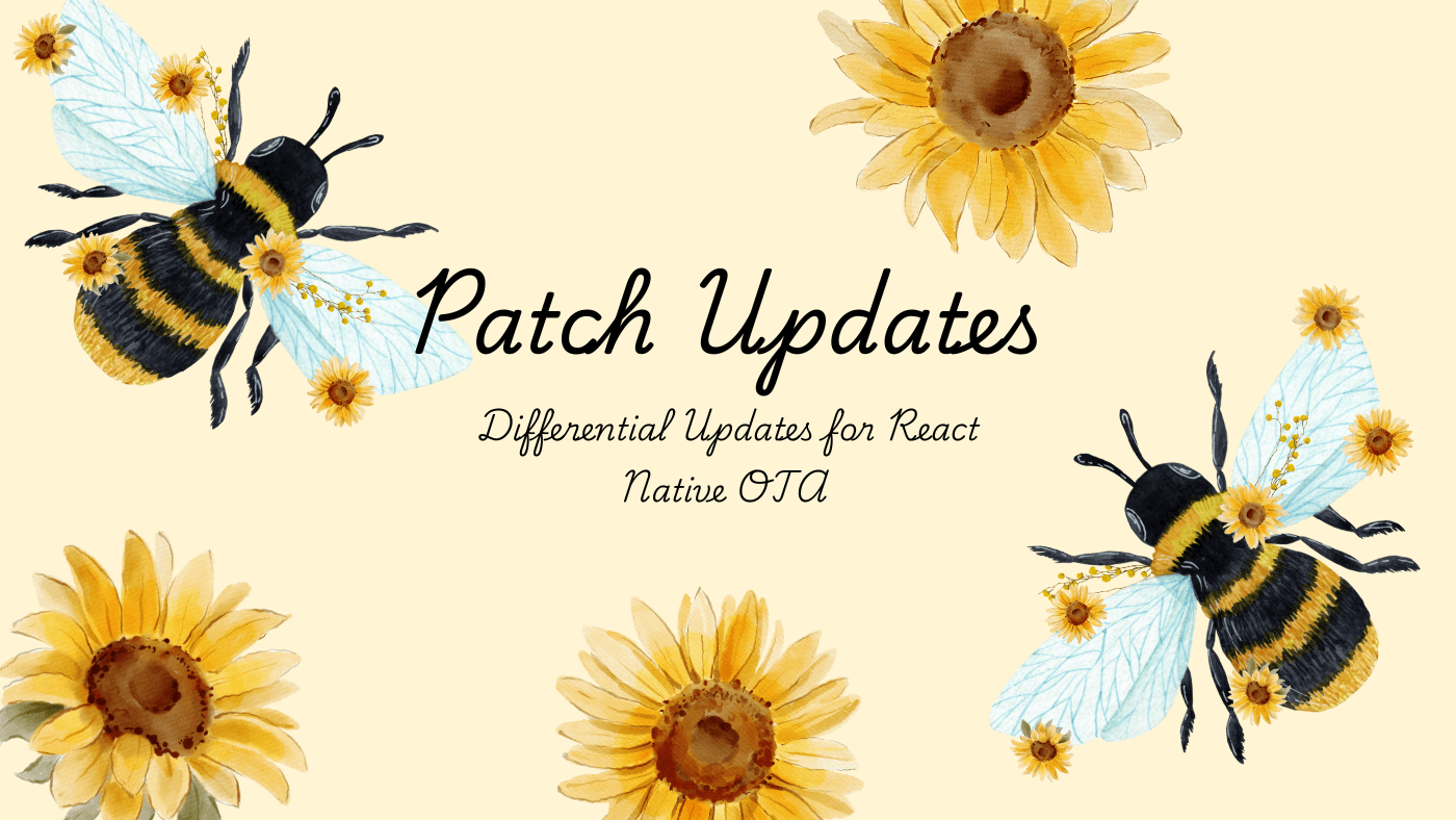 Patch Updates for React Native — Modern CodePush Alternative with 95% Smaller OTA Updates - React Native OTA updates, CodePush alternative, Expo Updates alternative